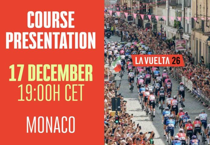 Vuelta 2026 le parcours explosif se dévoile à Monaco un départ de folie et un final andalou inédit
